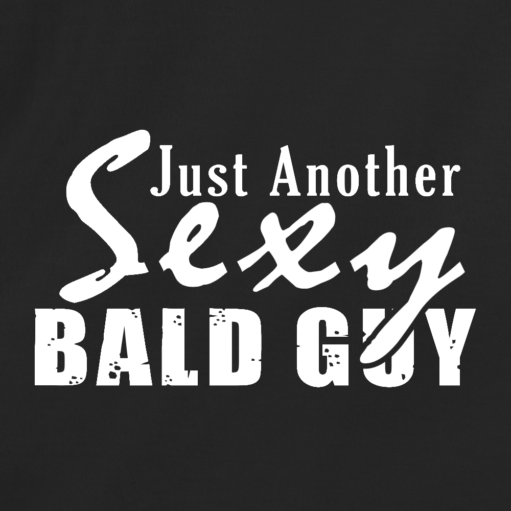 Just Another Sexy Bald Guy Redbarn Tees